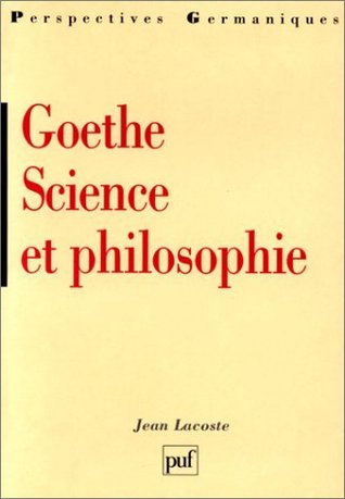 Goethe : Science et philosophie