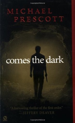 Comes the Dark (Mass Market Paperback)