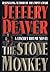 The Stone Monkey by Jeffery Deaver