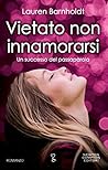 Vietato non innamorarsi by Lauren Barnholdt