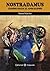 Nostradamus; camino hacia e...