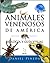 Animales Venenosos de América: Biología y guía visual (Spanish Edition)