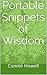 Portable Snippets of Wisdom