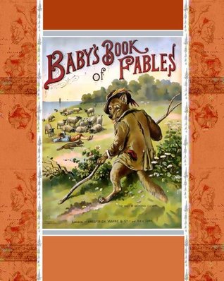 Baby's Book of Fables (From Aesop's Fables)