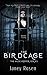 The Bird Cage (The Muse Keeper, #4)