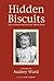 Hidden Biscuits: Tales of D...