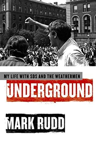 Underground: My Life with SDS and the Weathermen (Hardcover)