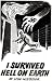 I Survived Hell On Earth [Illustrated Edition]