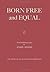 Born Free and Equal by Ansel Adams