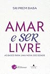 Amar e ser livre:...