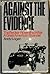 Against the Evidence by Andy Logan
