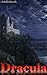 Dracula: With 5 Gothic Novels