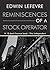 Reminiscences of a Stock Operator