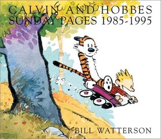 Calvin and Hobbes: Sunday Pages, 1985-1995: An Exhibition Catalogue (Paperback)