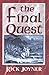 The Final Quest