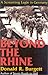 Beyond the Rhine by Donald R. Burgett