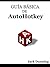 Guía básica de AutoHotkey (Spanish Edition)