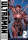 Ultraman, Vol. 2 by Eiichi Shimizu Ultraman, Vol. 2 by Eiichi Shimizu