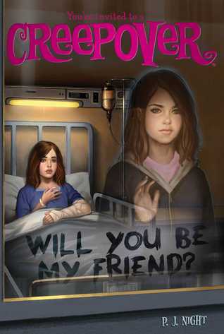 Will You Be My Friend? (You're Invited to a Creepover, #20)
