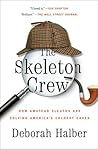 The Skeleton Crew...