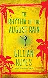 The Rhythm of the August Rain