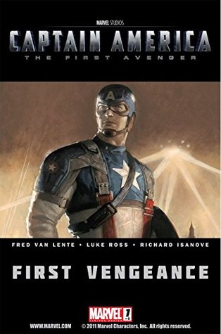 Captain America: The First Avenger #1: First Vengeance (Kindle Edition)