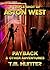 Payback & Other Adventures (Aston West Triple-Shots #4)