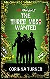 Book cover for The Three Most Wanted (I Am Margaret #2)