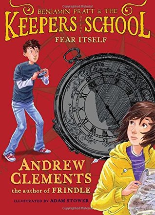 Fear Itself (Benjamin Pratt & the Keepers of the School, #2)