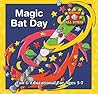 Magic Bat Day (Hometown All Stars Book 2)