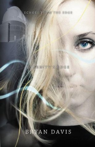 Eternity's Edge (Echoes from the Edge, #2)