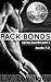 Pack Bonds Bundle 1 (Pack Bonds, #1-3)