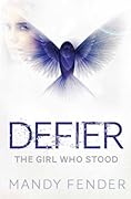 Defier: The Girl Who Stood