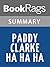 Summary & Study Guide Paddy Clarke Ha Ha Ha by Roddy Doyle
