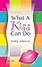 What A Kiss Can Do by Kathy Johncox