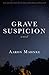 Grave Suspicion