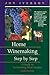 Home Winemaking Step by Step: A Guide to Fermenting Wine Grapes