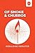 Of Smoke And Churros (Trave...