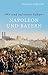 'Wir sind auf einem Vulkan': Napoleon und Bayern (German Edition)
