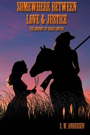 Somewhere Between Love and Justice (Sarah Sawyer, #1)