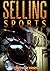Selling Sports by Troy Kirby