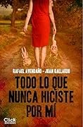 Todo lo que nunca hiciste por mí