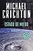 Estado de miedo (Spanish Edition)
