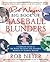 Rob Neyer's Big Book of Baseball Blunders by Rob Neyer