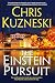 The Einstein Pursuit by Chris Kuzneski