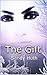 The Gift: The Gift Trilogy:...