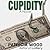 Cupidity