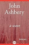 A Wave: Poems