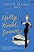 Holly Would Dream by Karen Quinn