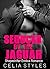 Seduced by the Jaguar